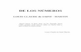 De los Numeros - Los Portales del Guajiroeruizf.com/martinismo/doc/l_c_de_saint_martin_de_los_numeros.pdf · seres o también, si se quiere, el límite y el término de las propiedades