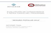 EVALUACIÓN DE CONSISTENCIA Y RESULTADOS … · 2016-01-12 · EVALUACIÓN DE CONSISTENCIA ... Matriz de Indicadores para Resultados: Instrumento que facilita entender y mejorar la