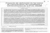  · Proyecto de definición de las áreas de conocimiento de contaduría y administración de la FCA, UNAM 2. ANTECEDENTES El propósito principal de la Facultad de Contaduría y