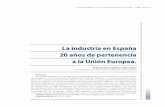 La industria en España 20 años de pertenencia a la … INDUSTRIA EN ESPAÑA 20 AÑOS DE PERTENENCIA A LA UNIÓN EUROPEA pueden verse las tasas de crecimiento de los distintos sectores