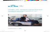 Transporte aéreo para pasajeros con movilidad reducida · ruedas manuales) o una de KLM • desea llevar su propia silla de ruedas eléctrica o scooter • viaja con un animal de