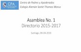 Asamblea No. 1 Directorio 2015-2017 - cpadsmorus.cl€¦ · Claudia Mery – Coordinación General. Profesores de asignatura: C. Fernández, P. Fica, M. de los Ángeles, C. Mery.