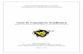 Guía de Consejería Académica - upra.eduupra.edu/adem/pdf/Manual_de_Consejeria_para_Estudiantes.pdf · 2008-2009 es la nombrada cohorte 2008. Esta secuencia curricular también