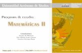UNIVERSIDAD AUTÓNOMA DE SINALOA - Inicio | …dgep.uas.edu.mx/archivos/2009/semestre_2/PG_210_matematicas_II.pdf · especialmente a la historia, sociología, psicología, ... además