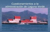 Central Nuclear de Laguna Verde - milpa.tvmilpa.tv/ppt_laguna.pdf · Muestras Ambientales en la costa del Golfo ... El Teniente de Fragata Victor Ochoa Monroy, me advirtió que no