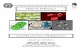 FACULTAD DE BIOLOGÍA - bios.biologia.umich.mxbios.biologia.umich.mx/obligatorias/biol_cel_mol/manual_lab_biol... · Práctica No. 4: Aislamiento de cloroplastos …………………………….17
