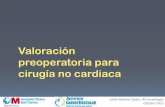 Valoración preoperatoria para cirugía no cardiacacardioteca.com/images/cardiologia-practica/diapositivas-ppt-pptx/... · Atención fluidos: ICC inmediata o diferida (tercer espacio).