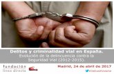 Delitos y criminalidad vial en España. - Revista de la …revista.dgt.es/images/Delitos-contra-la-seguridad-vial-en-Espana... · Porque al cumplirse 10 años de la reforma del Código