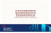 Calendario Quirúrgico Pediátrico CAST - ibsalut.es · La criptorquidia —es decir, la ausencia del testícu lo en el escroto— es la anomalía genital más frecuente en los recién