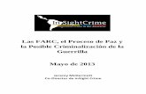 Las FARC, el Proceso de Paz y la Posible …pensamientocolombia.org/AllUploads/Docs/CPPCDoc_2014-06-22.pdf · y la posible criminalización de los elementos de la organización. 1.