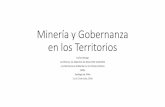 Minería y Gobernanza en los Territoriosconferencias.cepal.org/seminario_mineria2016/Martes 12/Pdf/Carlos... · •La protestas está criminalizada, se han perdido garantías a los