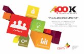MEDIDAS DE LOS EMPRESARIOS DE MADRID PARA … · “plan 400.000 empleos” medidas de los empresarios de madrid para un crecimiento econÓmico y social inteligente, integrador y