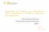 Presentación del Programa de autoevaluación sobre ... · Presentación del Programa de autoevaluación sobre cumplimiento de la LOPD en empresas y administraciones. Ricard Martinez