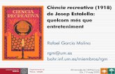 Ciència recreativa (1918) de Josep Estalella: quelcom …bohr.inf.um.es/miembros/rgm/TeachPubl/RafaelGarciaMolina-AEFiQ... · Departamento de Física - CIOyN XIII Jornades de l’AEFiQ-Curie