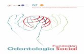 Fundación OdontologíaSocial - masterodontologia.commasterodontologia.com/wp-content/uploads/2013/06/67-Capítulo.pdf · En proyectos de estas características y envergadura es de