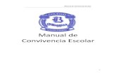 Manual de Convivencia Escolar … · . Manual de Convivencia Escolar . 2 . ... La Convivencia Escolar y la Reforma Educacional 7 ...