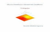 Triángulos - Innovación empresarialinn-edu.com/CalculoSimbolico/MapleTriangulos.pdf · Alturas de un triángulo y su ortocentro ... Definiendo la ecuación de la altura: ... Dibuje