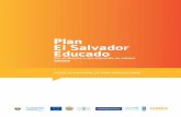 Plan el Salvador educado - mined.gob.sv · delegación de la unión europea en el salvador (ue) diseño Contracorriente editores san salvador, el salvador, CentroaMériCa. Plan El