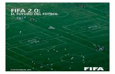 FIFA 2.0 · FIFA / 9 competiciones de alto nivel. Para la implantación de este proyecto, es esencial disponer de una estrategia de comunicación sólida que involucre