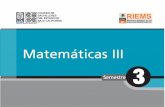 MATEMÁTICAS III - server2.escuelanet.comserver2.escuelanet.com/escuelas/bachuni/cobach/3/(1) Matematicas... · ... mismas que han servido de guía para la actualización del ...