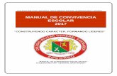 MANUAL DE CONVIVENCIA ESCOLAR 2012colmilgeneralsantandersocorro.com/manual_convivencia/manual... · • Ley General de la Educación: Ley 115 de 1994, artículos 73, 87 y 144. •