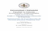 Facultad de Ciencias Económicas y Empresarialesuvadoc.uva.es/bitstream/10324/27352/1/TFG-E-394.pdf · Cerveza, Artesana, Organización de la producción, Proceso productivo. Códigos