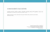 OBSERVACIÓN - online.aliat.edu.mxonline.aliat.edu.mx/.../lecturas_S5/Observacion_trabajo.pdf · Entrevista en profundidad pg. 23 ... y optimización y 6) interpretación de resultados.