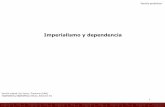 Imperialismo y dependencia - Bienvenido a RU …ru.iiec.unam.mx/3096/1/ImpDep.pdf · Imperialismo y dependencia *Versión original Ediciones Era, México 2010 1 Versión preliminar