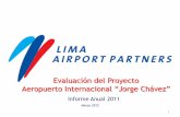 Evaluación del Proyecto Aeropuerto Internacional … · 4 Visión “Somos una empresa de servicios aeronáuticos y comerciales, altamente eficiente y segura, líder en la región,