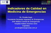 Indicadores de Calidad en Medicina de Emergencias.files.sld.cu/.../09/...en-medicina-de-emergencias-dr-hugo-peralta.pdf · Primer Causa de Abdomen Agudo Inflamatorio. ... 98% de los