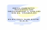 REGLAMENTO INTERNO DE SEGURIDAD Y SALUD … Interno de... · las instalaciones de Electro Sur Este S.A.A. El presente Reglamento es de alcance de todos los trabajadores de Electro