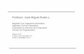 Profesor: José Miguel Rubio L. - zeus.inf.ucv.clzeus.inf.ucv.cl/~jrubio/docs/2008-02/ICI 142/Seccion 7.pdf · • También son valiosas para las situaciones en las que ... • Son