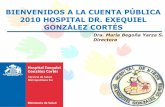 BIENVENIDOS A LA CUENTA PÚBLICA 2010 …hegc.cl/wp-content/uploads/2015/04/HEGC-CP-10.pdf · Humana VIH/SIDA . Gobierno de Chile | Ministerio de Salud SSMS Hospital Dr. Exequiel