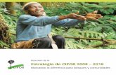 Resumen de la estrategia de CIFOR 2008-2018: … Marcando la diferencia para bosques y comunidades Resumen de la Estrategia de CIFOR 2008 – 2018 CIFOR impulsa el bienestar humano,