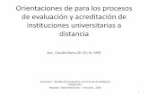 Orientaciones de para los procesos de evaluación y ...coneaupa.edu.pa/sites/default/files/Panama - 2016 - CONEAUPA... · Claudio Rama (Dr. ED; Dr. DER) ... Evaluar los aprendizajes.