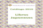 Libros Japonesespatchworkestudio.com/2010Cat%e1logoLibrosJapon%e9s.pdf · Libros Japoneses Ref. L1457 P.V.P. 20,90 € Título Handmade Living Items Ref. L1450 P.V.P. 23,50 € ...