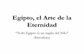 Egipto, el Arte de la Eternidad - Protecturi | Asociación ...portal.protecturi.org/wp-content/uploads/2013/08/Egipto-el-arte-de... · El culto a los dioses y la vida de ultratumba