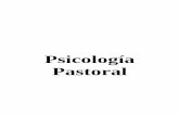 Psicología Pastoral - MINISTERIO YAVEministerioyave.tk/seminarios/downloads/psicologiapastoral.pdf · En mi ministerio he tratado de lograr el equilibrio entre la fe, lo racional
