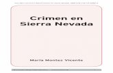 Crimen en Sierra Nevada - compactverlag.de · Sierra Nevada María Montes Vicente Aus dem Lernkrimi-Band Crimen en Sierra Nevada, ... cuento en otro momento con más tiempo. —¡Qué