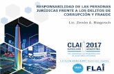 RESPONSABILIDAD DE LAS PERSONAS JURÍDICAS FRENTE A LOS ... · jurÍdicas frente a los delitos de corrupciÓn y fraude . 1, 2, 3 y 4 de octubre de 2017 | buenos aires | argentina