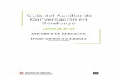 Guía del Auxiliar de Conversación en Catalunyablocs.xtec.cat/.../09/...de-conversacion-en-catalunya-2010-11-mede.pdf · GUIA DEL AUXILIAR DE CONVERSACIÓN EN CATALUNYA 1 PROGRAMA