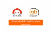 II Estudio sobre Redes Sociales en Internet - IAB Spain · Por último, los resultados obtenidos nos han permitido segmentar los diferentes perfiles ... De igual modo que en el caso