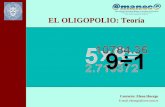 EL OLIGOPOLIO: Teoría - UCM-Universidad …webs.ucm.es/info/amanece/mercdoc/Oligoteoria.pdf · a) Introducción • Oligopolio: Teoría de la determinación de los precios en mercados