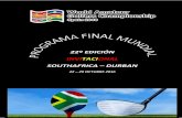 22º EDICIÓN INVITACIONAL SOUTHAFRICA DURBAN · En cuatro campos diferentes: -Durban Country Club. Beachw od C untry l b. ... cocodrilos y serpientes en un parque y conocer Ramesis,