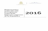 Disposiciones Generales del 2016 Ingresos y Egresos de …observatoriodescentralizacion.org/descargas/wp-content/uploads/... · Sobre la Producción de Licor Compuesto 129,600,000.00
