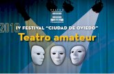 Teatro amateurIV FESTIVAL “CIUDAD DE OVIEDO”canales.elcomercio.es/extras/documentos/tamateur.pdf · ... pero… con el compromiso de seguir sin ... el autor se sale de lo que
