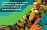 Presentación de PowerPoint - santanderinnova.org.co€¦ · Cacao en el departamento de Santander a través del diseño y elaboración de un ... • Cinturón de seguridad • Winche