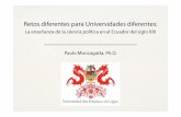 Retos diferentes para Universidades diferentes - … · La enseñanza de la ciencia política en el Ecuador del siglo XXI. Ranking CEAACES Universidades ecuatorianas 2013 Categoría