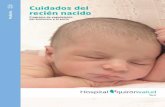 Cuidados del Pediatría recién nacido · estén de acuerdo con algún procedimiento, ... Utiliza una esponja suave y un jabón pH neutro. Es ... todos los utensilios a mano antes