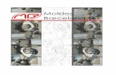 Moldes Barcelona s · más de 800 moldes, aplicando en ellos la tecnología más adecuada. Los moldes prototipo, en aluminio, o acero, se diseñan con la metodología ... ciones o
